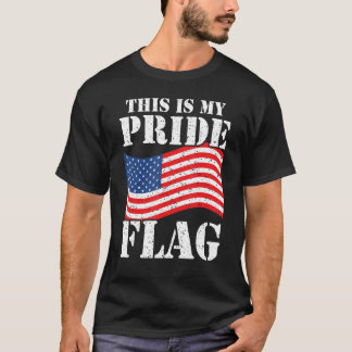 T-shirt This Is My Pride Flag USA American 4th of July Pat