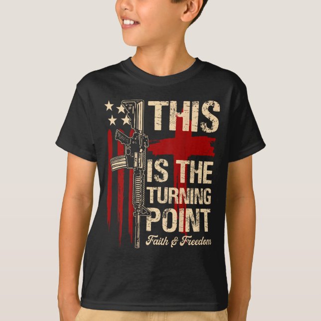 T-shirt This Is The Turning Int Faith Cross Us Flag Patrio (Devant)