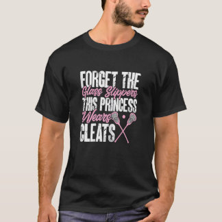 T-shirt This Princess Wears Cleats Lacrosse Girl Player