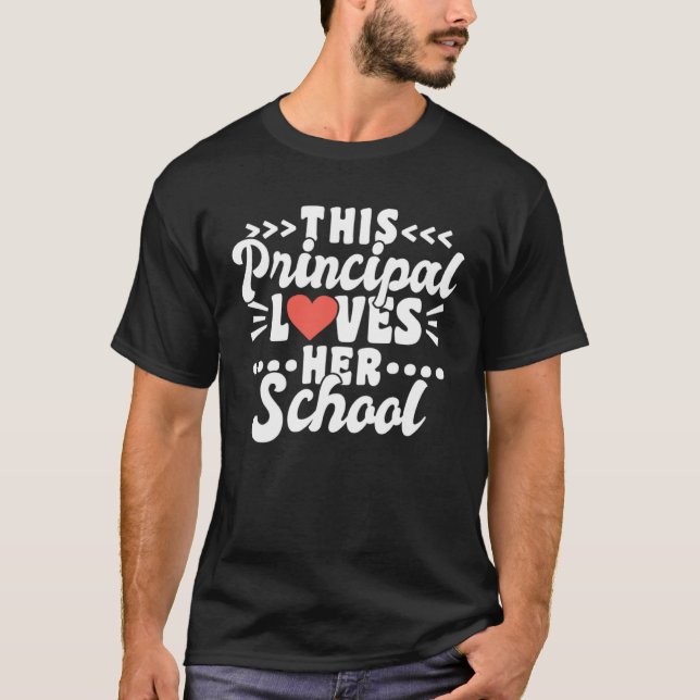 T-shirt This Principal Loves Her School 1 (Devant)