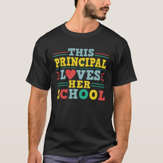 T-shirt This Principal Loves Her School 2 (Devant)