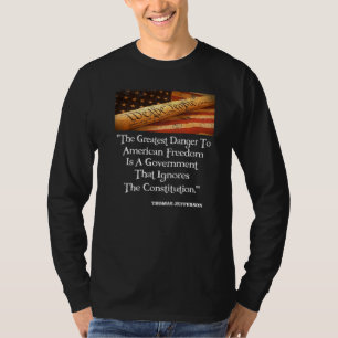 T-shirt Thomas Jefferson Le Plus Grand Danger Pour La Libe