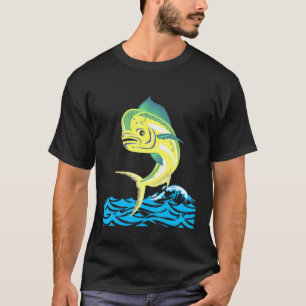 T-shirt Thon Mahi Mahi Poisson d'eau de mer Pêcheurs Pêche