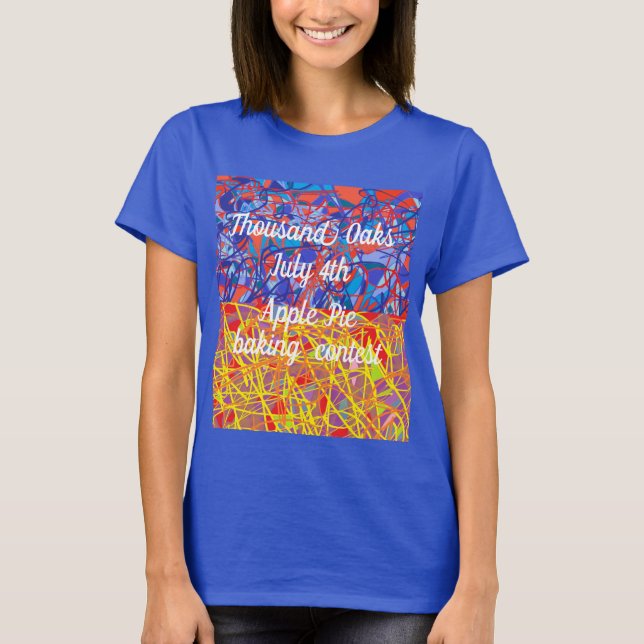 T-shirt Thousand Oaks JUly 4 applepie concours art abstrai (Devant)