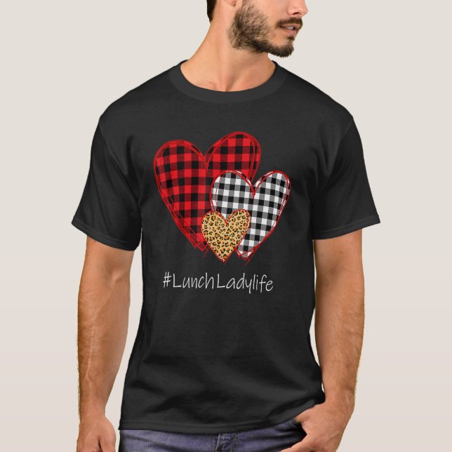 T-shirt Three Hearts Buffalo Plaid Lunch Lady Valentine's  (Devant)