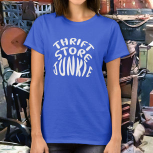 T-SHIRT THRIFT STORE JUNKIE