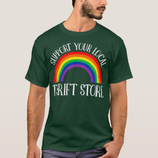 T-shirt Thrift Support Your Local Thrift Shop Thrifting