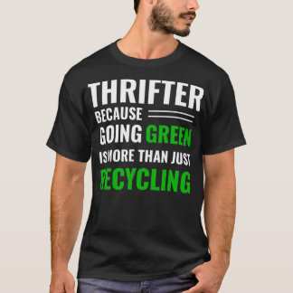 T-shirt Thrifting Recycling Terifter Soyez Vert