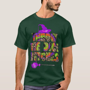 T-shirt Throw the Dice Witches Halloween Funny Witch Tie D