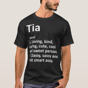 T-shirt TIA Définition Nom personnalisé Amusant Anniversai