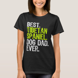 T-shirt Tibetan Spaniel Dog Dad Fathers Day Dog