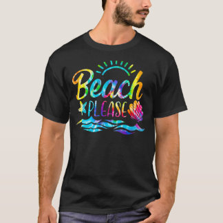 T-shirt Tie Dye Beach S'il vous plaît Hawaii Beach Vacance