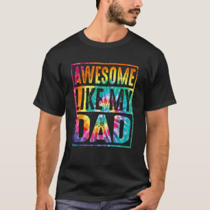 T-shirt Tie-Dye de la Fête des Parents Incroyable comme mo