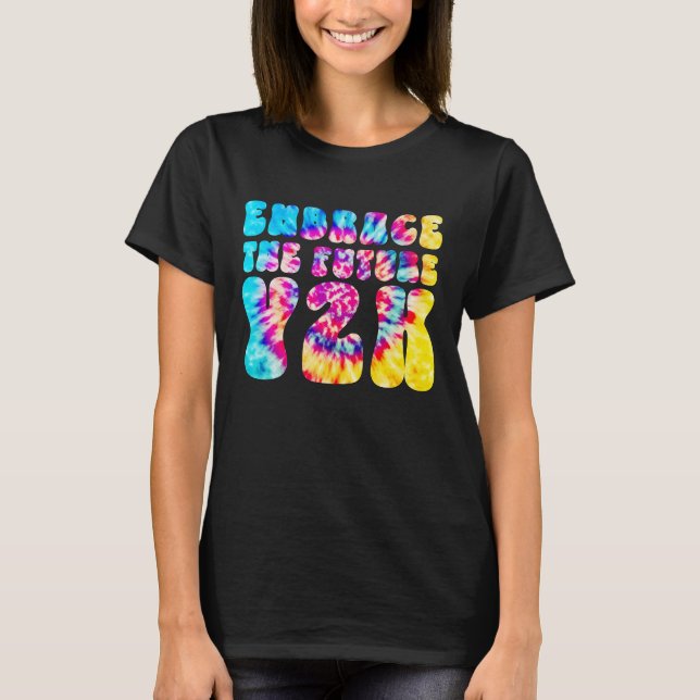 T-shirt Tie Dye EMBRASSER LE FUTUR Y2K (Devant)