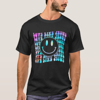 T-shirt Tie Dye Retro Love Like Jesus Happy Face Aesthetic
