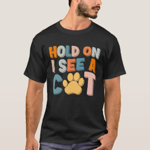 T-shirt Tiens, je vois un chat  Chat