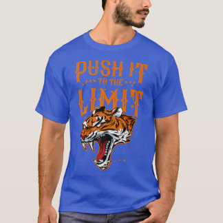 T-shirt Tiger BeastPush It To The LimitWorkout Gym Motivat