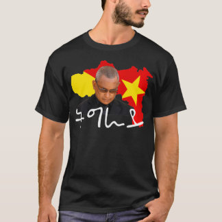 T-shirt Tigray mon président Debretsion I love Tigray cade