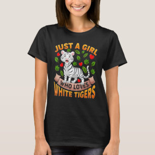 T-shirt Tigre Blanc Animal Juste Une Fille Qui Aime Les T