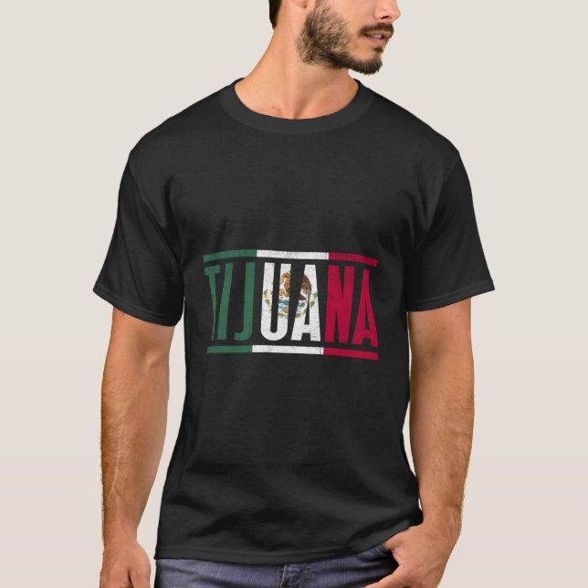 T-shirt Tijuana Basse Californie Con La Bandera De Mã©Xico (Devant)