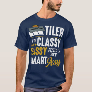 T-shirt Tiler Classy Sassy Bit Smart Assy