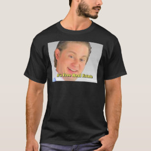 T-shirt Tim et Eric - It&x27 ; s Free Real Estate Essentia