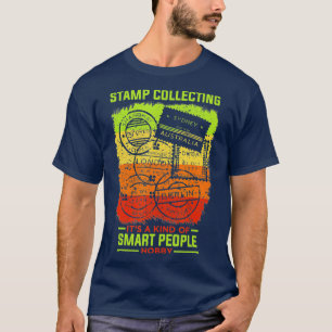 T-shirt Timbre Collecter Hobby Smart Personnes Drôle Stamp