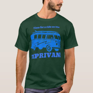 T-shirt Time for a ride on the DIPRIVAN