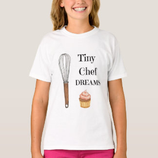 T-shirt Tiny Chef DREAMS - Cute Whisk & Cupcake 