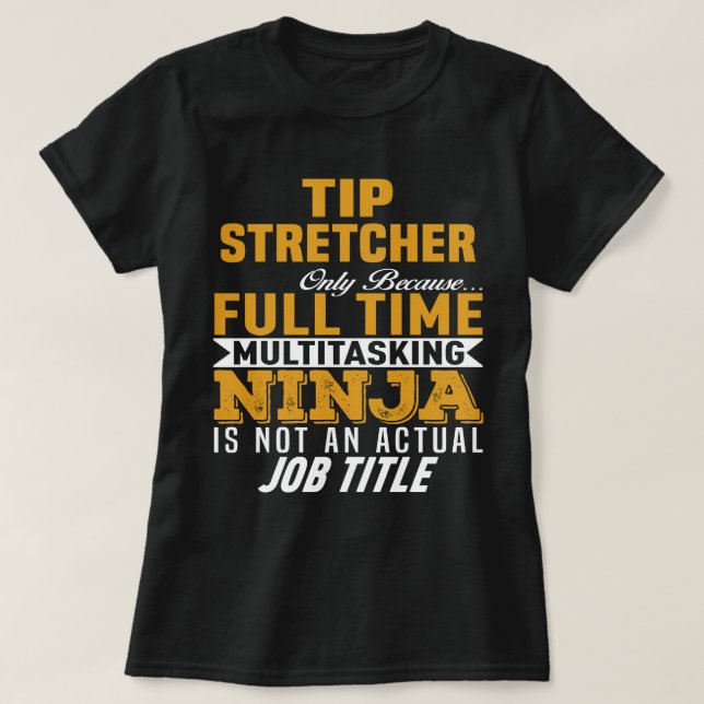 T-shirt Tip Stretcher (Design devant)