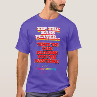 T-shirt TIPHE BASSIST QUOTE funny