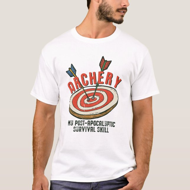 T-shirt Tir à l'arc amusant Ma compétence de survie post-a (Devant)