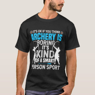 T-shirt Tir à l'arc Chasse aux filles Bow Arrow Lover Arch