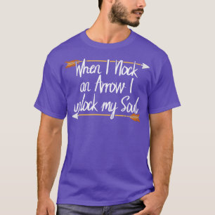 T-shirt Tir À L'Arc Quand Je Croule Une Flèche Je Déverrou