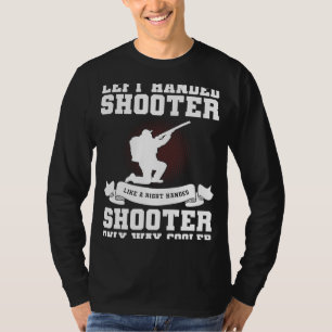 T-shirt Tireur à main gauche comme un tireur à main droite