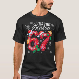 T-shirt Tis The Season 67 Six Seven Christmas Brainrot Mem