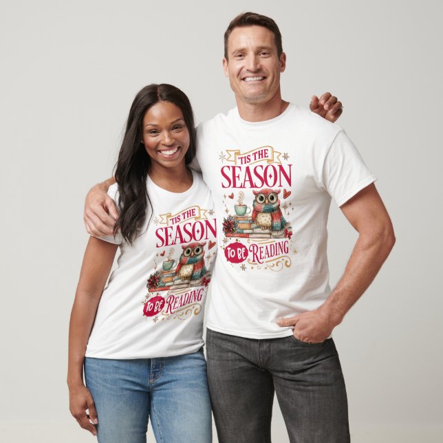 T-shirt 'Tis The Season to Be Reading  (Unisexe)