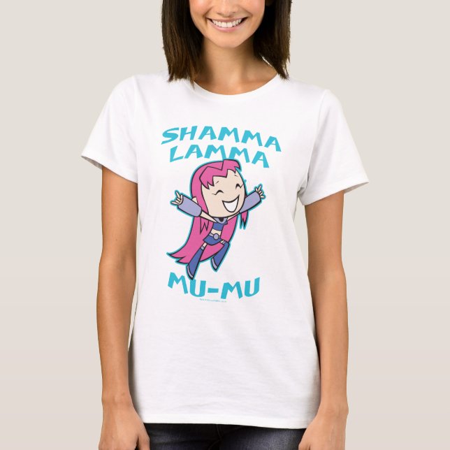 T-shirt Titans Ados, allez ! | Starfire "Shamma Lamma Mu-M (Devant)
