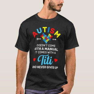 T-shirt Titi autiste qui ne baisse jamais les bras Mois de
