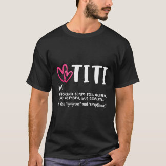 T-shirt Titi Définition Meilleure Tante Jamais Pour Grandm