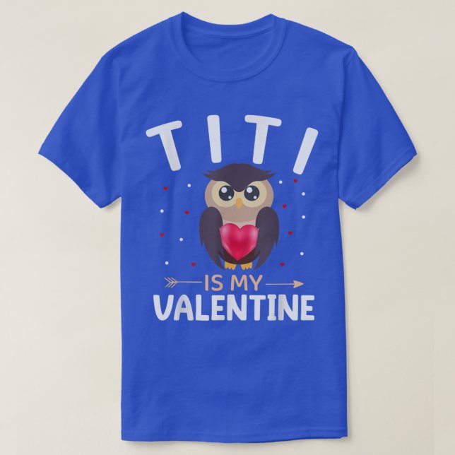 T-shirt Titi Is My Valentine Funny Valentine's Day  (Design devant)