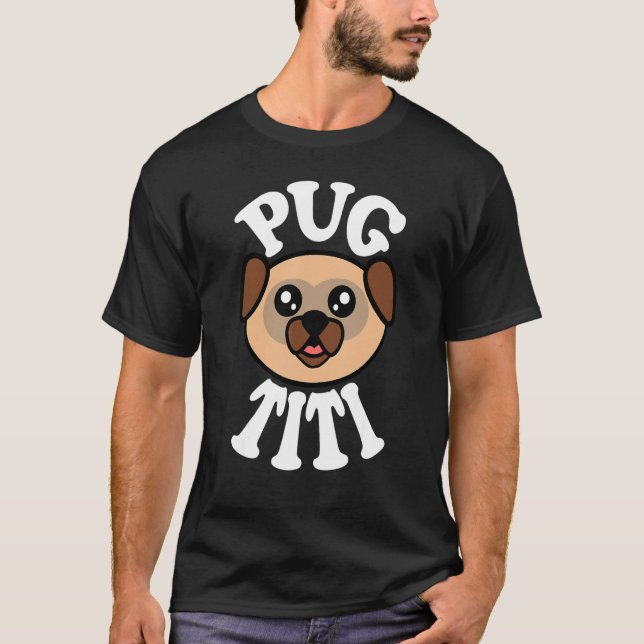T-shirt Titi Pug mignon (Devant)