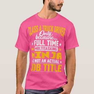T-shirt Titre de poste de conducteur de camion de classe A