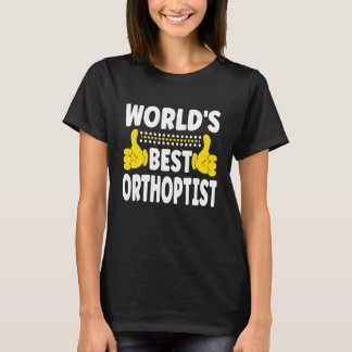 T-shirt Titre du meilleur emploi Orthoptiste du monde Prof