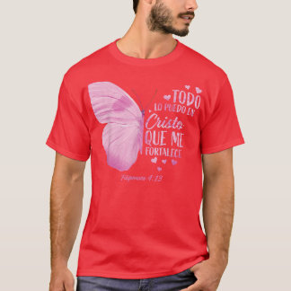 T-shirt Todo Lo Puedo En Cristo Que Me Fortalece Spanish B