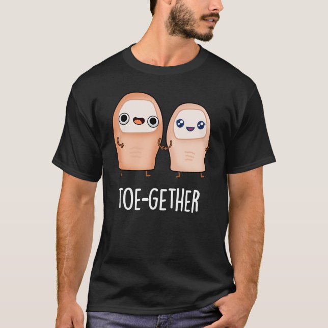 T-shirt Toe-gether Funny BIg Toe Pun Dark BG (Devant)