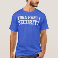 Toga Party Security Funny College Frat Costume 