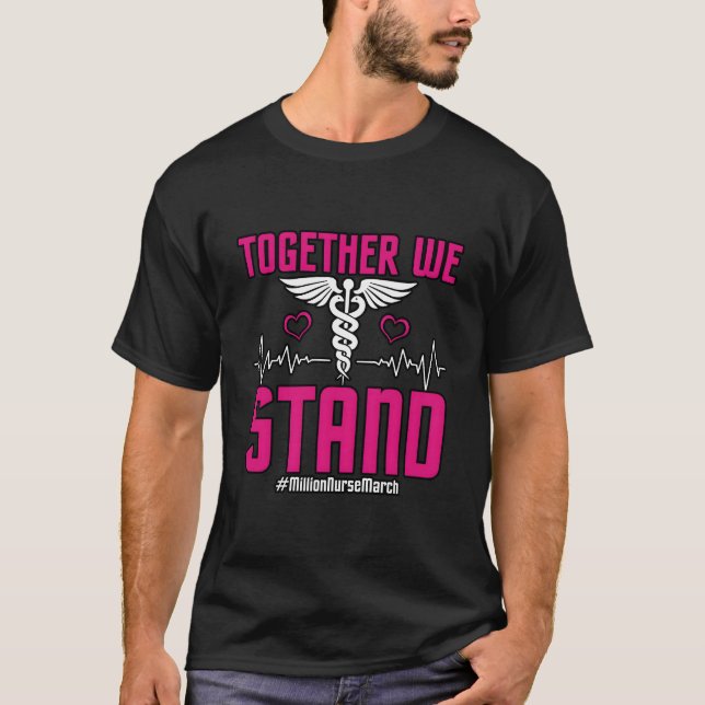 T-shirt Together We Stand Million Nurse March May 12 2022 (Devant)