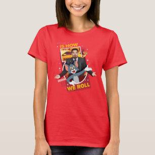 T-shirt Tom & Jerry With Terrance - This Is How We Roll