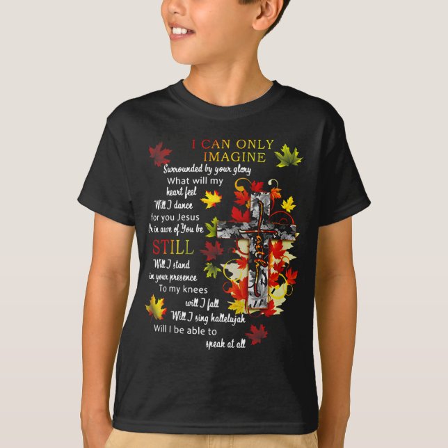 T-shirt Tombe laisse Jésus Croix Je peux imaginer Christia (Devant)